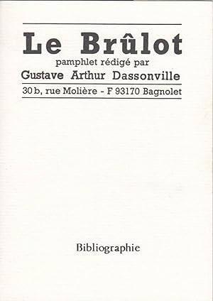 Bild des Verkufers fr LE BRULOT. Bibliographie. zum Verkauf von Jacques AUDEBERT