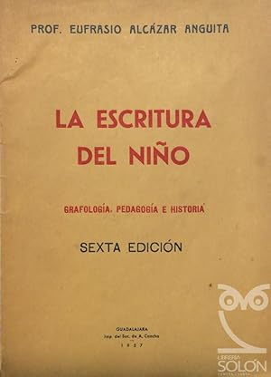 Imagen del vendedor de La escritura del nio a la venta por LIBRERA SOLN