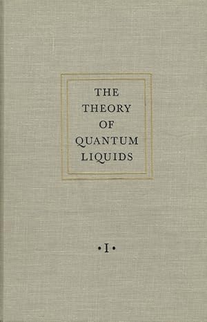 Seller image for The theory of Quantum Liquids Band I: Normal Fermi Liquids. for sale by Antiquariat Bernhardt