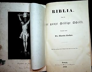 Biblia. Das ist: Die ganze Heilige Schrift. Deutsch durch Dr. Martin Luther. Aufs neue verglichen...