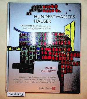 Bild des Verkufers fr Hundertwassers Huser : Dokumente einer Kontroverse ber zeitgeme Architektur zum Verkauf von ANTIQUARIAT.WIEN Fine Books & Prints