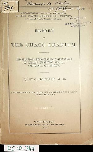 Report on the Chaco cranium : miscellaneous ethnographic observations on Indians inhabiting Nevad...