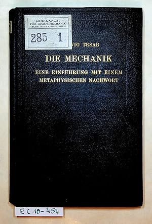 Seller image for Die Mechanik. Eine Einfhrung mit einem metaphysischen Nachwort. for sale by ANTIQUARIAT.WIEN Fine Books & Prints
