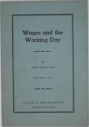 Wages and the Working Day