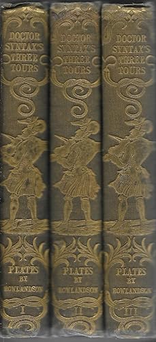 Image du vendeur pour The Tour of Doctor Syntax, in Search of the Picturesque; The Second Tour of Doctor Syntax, in Search of Consolation; The Third Tour of Doctor Syntax, In Search of A Wife mis en vente par stephens bookstore