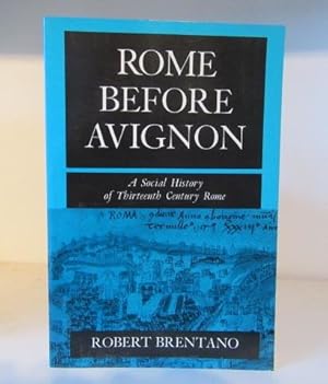 Image du vendeur pour Rome Before Avignon: A Social History of Thirteenth Century Rome mis en vente par BRIMSTONES