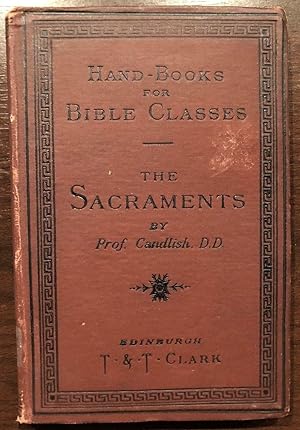 Seller image for THE CHRISTIAN SACRAMENTS for sale by Happyfish Books
