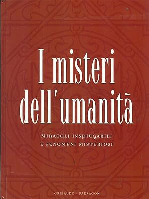 Seller image for I misteri dell'umanita' for sale by Librodifaccia