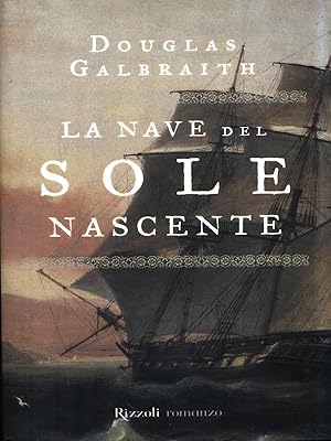 Bild des Verkufers fr La nave del sole nascente zum Verkauf von Librodifaccia