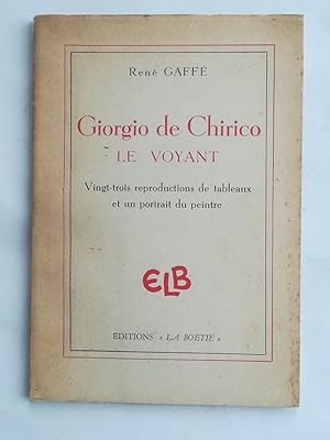 Seller image for Giorgio de Chirico le voyant, vingt-trois reproductions de tableaux et un portrait du peintre. for sale by Philippe Moraux