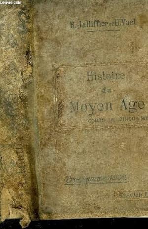 Seller image for HISTOIRE DU MOYEN AGE for sale by Le-Livre
