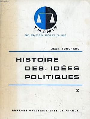 Bild des Verkufers fr HISTOIRE DES IDEES POLITIQUES, TOME 2, DU XVIIIe SIECLE A NOS JOURS (Thmis) zum Verkauf von Le-Livre