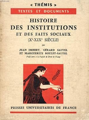 Imagen del vendedor de HISTOIRE DES INSTITUTIONS ET DES FAITS SOCIAUX, TOME 2, Xe-XIXe SIECLE (Thmis) a la venta por Le-Livre