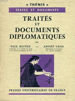 Bild des Verkufers fr TRAITES ET DOCUMENTS DIPLOMATIQUES (Thmis) zum Verkauf von Le-Livre