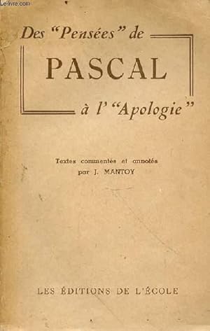 Seller image for DES PENSEES DE PASCAL A L'APOLOGIE for sale by Le-Livre