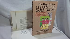 Seller image for The Keys to the Effortless Golf Swing AUTOGRAPHED for sale by Antiquarian Golf