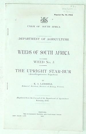 Weeds of South Africa. WEED No. 3. The Upright Star-Bur