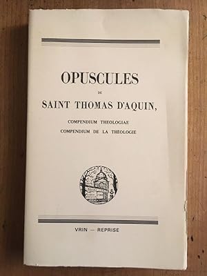 Image du vendeur pour Opuscules de Saint Thomas d'Aquin, Volume 1 mis en vente par Librairie des Possibles