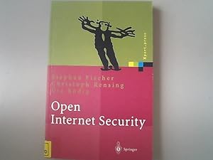 Immagine del venditore per Open Internet Security: Von Den Grundlagen Zu Den Anwendungen. venduto da Antiquariat Bookfarm