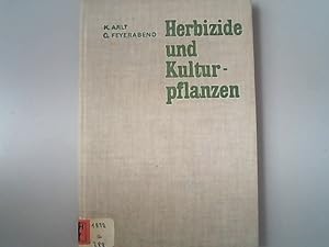 Bild des Verkufers fr Herbizide und Kulturpflanzen. zum Verkauf von Antiquariat Bookfarm