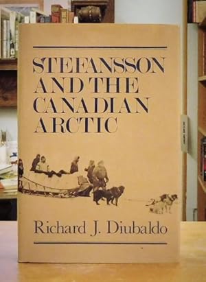 Stefansson and the Canadian Arctic