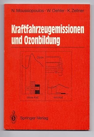 Seller image for Kraftfahrzeugemissionen und Ozonbildung. Mit 100 Abbildungen. for sale by Kunze, Gernot, Versandantiquariat