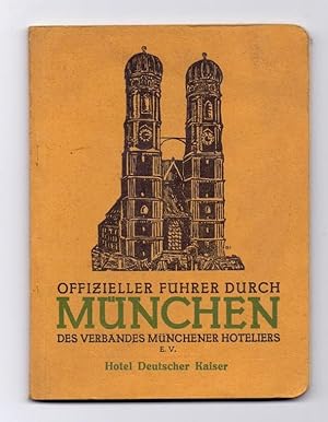 Offizieller Führer durch München des Verbandes Münchener Hoteliers e.V.