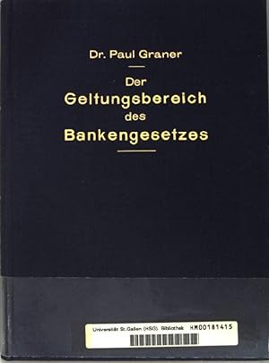 Bild des Verkufers fr Der Geltungsbereich des Bankengesetzes. zum Verkauf von books4less (Versandantiquariat Petra Gros GmbH & Co. KG)
