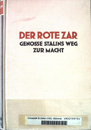 Imagen del vendedor de Der rote Zar. Genosse Stalins Weg zur Macht. a la venta por books4less (Versandantiquariat Petra Gros GmbH & Co. KG)