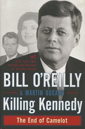 Seller image for Killing Kennedy: The End of Camelot for sale by Kenneth A. Himber