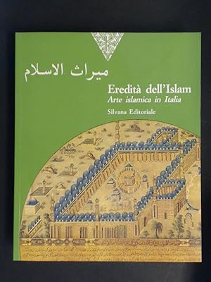 Seller image for Eredit dell' Islam. Arte islamica in Italia. for sale by Wissenschaftliches Antiquariat Zorn