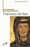 Seller image for 365 DIAS CON FRANCISCO DE ASIS for sale by AG Library