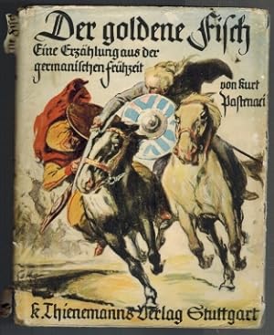 Bild des Verkufers fr Der goldene Fisch; Eine Erzhlung aus der germanischen Frhzeit Becker-Berke, Helmar zum Verkauf von Elops e.V. Offene Hnde