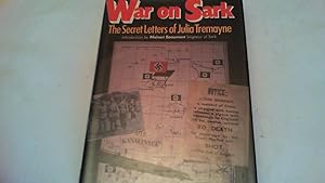 Image du vendeur pour war on sark: the secret letters of julia tremayne. mis en vente par Saturday Books