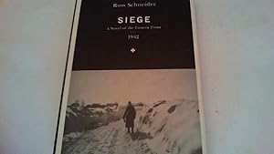 Imagen del vendedor de siege: a novel of the eastern front - 1942. a la venta por Saturday Books