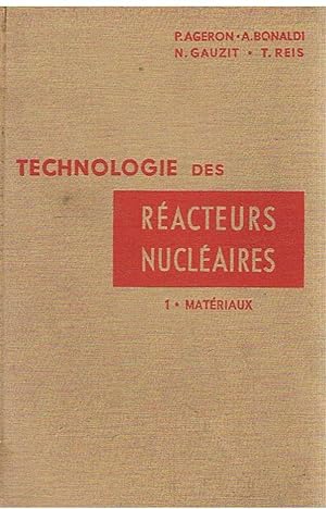 Technologie des réacteurs nucléaires - 1 - matériaux