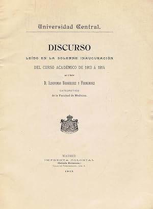 Bild des Verkufers fr Discurso ledo en la solenmne Inauguracin del Curso Acadmico de 1913  1914. EL RACIONALISMO Y LAS CIENCIAS zum Verkauf von Librera Torren de Rueda