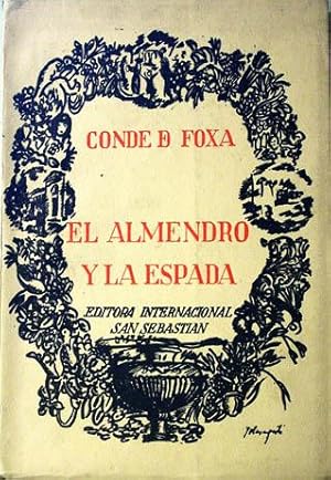 EL ALMENDRO Y LA ESPADA. Poemas de Paz y Guerra.