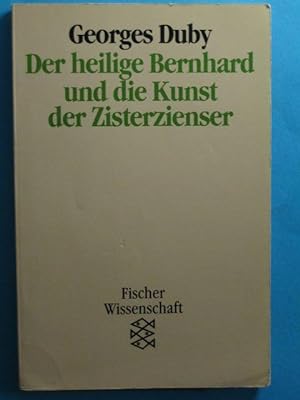 Bild des Verkufers fr Der heilige Bernhard und die Kunst der Zisterzienser. zum Verkauf von Antiquariat Messidor