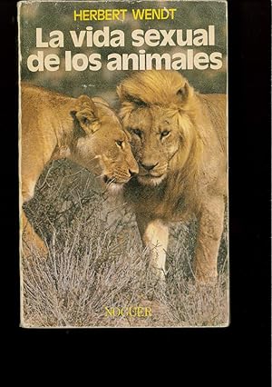 Seller image for La vida sexual de los animales. for sale by Papel y Letras