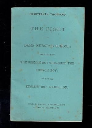 Image du vendeur pour The Fight at Dame Europa's School Shewing How the German Boy Thrashed the French Boy And How the English Boy Looked on mis en vente par Sonnets And Symphonies