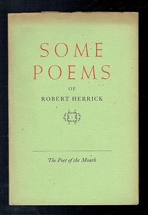 Immagine del venditore per Some Poems of Robert Herrick. Poet of the Month venduto da Sonnets And Symphonies