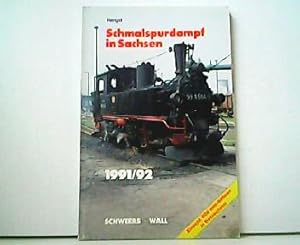 Seller image for Schmalspurdampf in Sachsen 1991/92. Einschl. 600 mm-Bahnen in Ostsachsen. for sale by Antiquariat Kirchheim