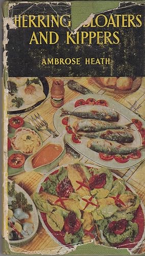 Bild des Verkufers fr HERRINGS, BLOATERS AND KIPPERS: HOW TO SERVE THEM. By Ambrose Heath. zum Verkauf von Coch-y-Bonddu Books Ltd