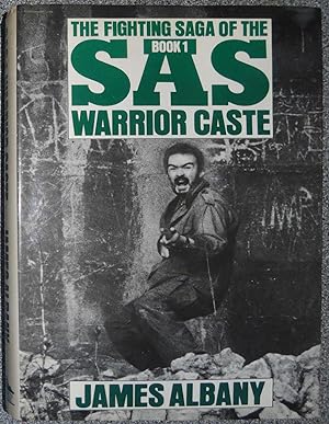 Seller image for The Fighting Saga of the SAS Book 1: Warrior Caste for sale by Hanselled Books