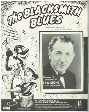 The Blacksmith Blues: Featured & Broadcast by Lew Stone and his Orchestra