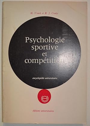 Immagine del venditore per Psychologie sportive et comptition. venduto da Librairie les mains dans les poches
