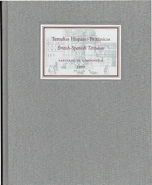 Imagen del vendedor de Tertulias Hispano-Britanicas / British-Spanish Tertulias. Santiago de Compostela 2000 a la venta por Librera Dilogo