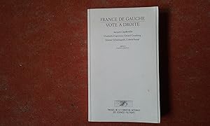 Seller image for France de gauche, vote  droite for sale by Librairie de la Garenne