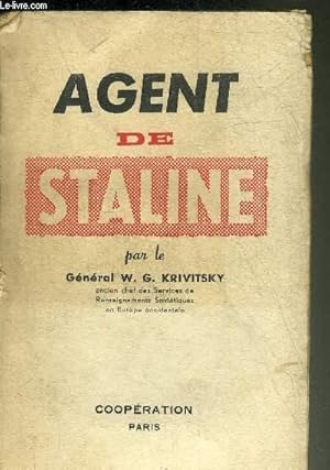 Seller image for AGENT DE STALINE. for sale by Le-Livre